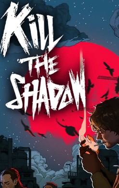 Kill The Shadow