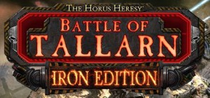 The Horus Heresy: Battle of Tallarn - Iron Edition