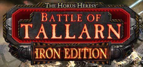 The Horus Heresy: Battle of Tallarn - Iron Edition