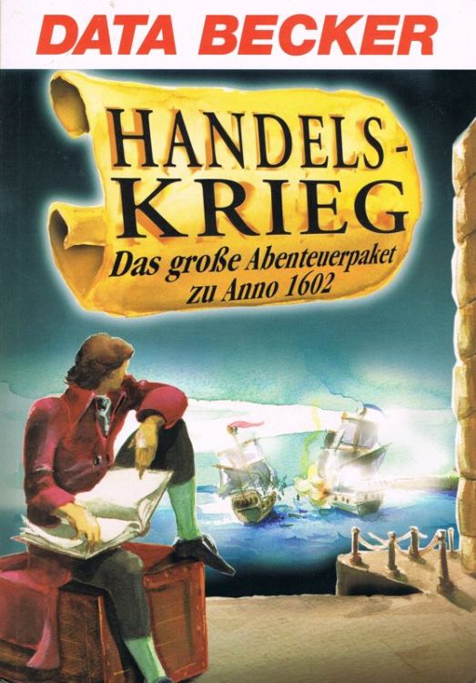 Handelskrieg: Das große Abenteuerpaket zu Anno 1602