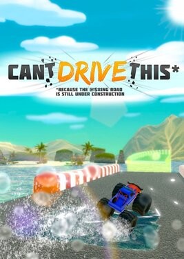 Can't Drive This