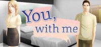 You, with Me