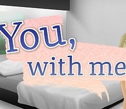 You, with Me