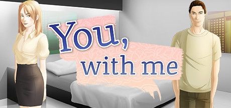 You, with Me