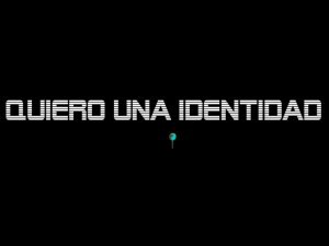 Quiero una identidad