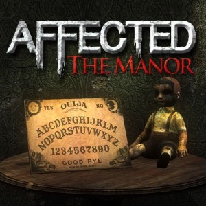 Affected: The Manor