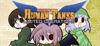 War of the Human Tanks: Limited Operations