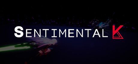 Sentimental K