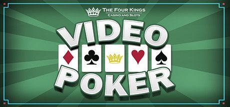 The Four Kings: Casino and Slots - Video Poker