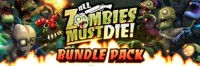 All Zombies Must Die! Bundle