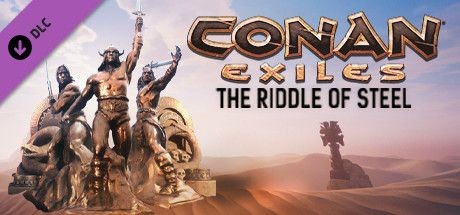 Conan: Exiles - The Riddle of Steel