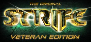 The Original Strife: Veteran Edition