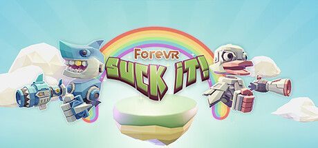 ForeVR Suck It!