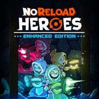 NoReload Heroes: Enhanced Edition