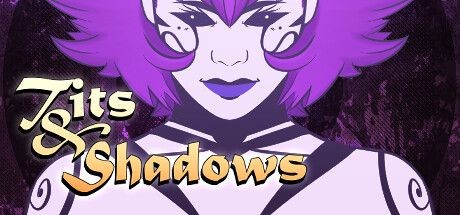 Tits & Shadows