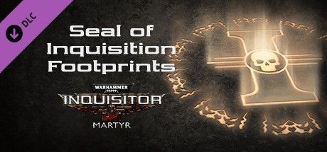 Warhammer 40,000: Inquisitor - Martyr: Seal of Inquisition Footprints