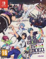 Our World Is Ended. (Day One Edition)