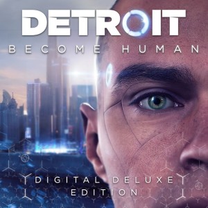 Detroit: Become Human (Digital Deluxe Edition)