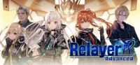 Relayer: Advanced