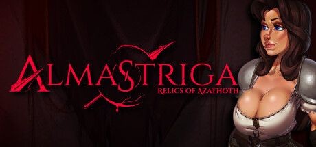 Almastriga: Relics of Azathoth