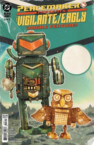 Peacemaker Presents: The Vigilante/Eagly Double Feature! (Vol.1) #3