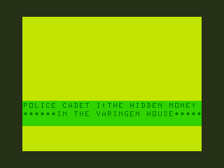 Police Cadet I: The Hidden Money in the Varingen House