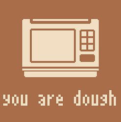 you are dough
