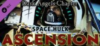 Space Hulk: Ascension - Dark Angels Chapter