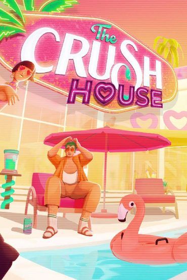 The Crush House