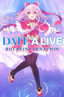 Date A Live: Rio-Reincarnation