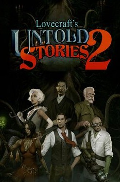 Lovecraft's Untold Stories 2