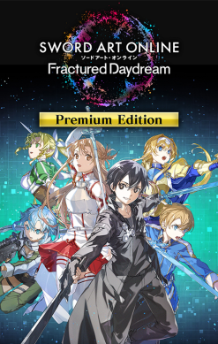 Sword Art Online: Fractured Daydream – Premium Edition