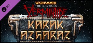 Warhammer: The End Times - Vermintide: Karak Azgaraz