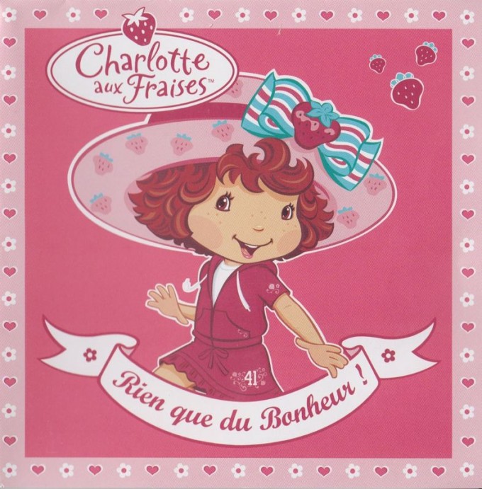 Charlotte aux Fraises: Rien que du Bonheur !