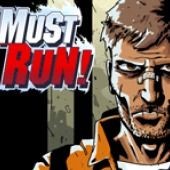 I Must Run!