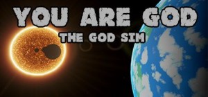 You are God: The God Sim
