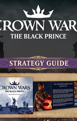 Crown Wars: The Black Prince - Strategy Guide