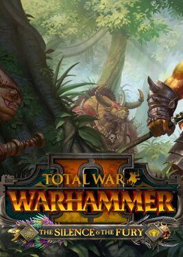 Total War: Warhammer II - The Silence & The Fury