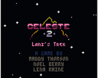 Celeste 2: Lani's Trek