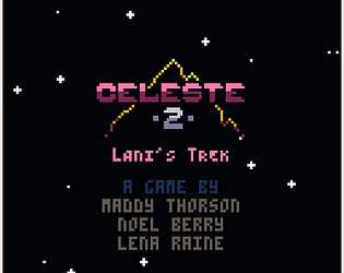 Celeste 2: Lani's Trek