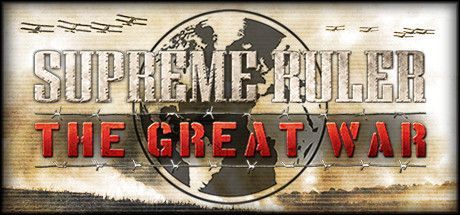 Supreme Ruler: The Great War
