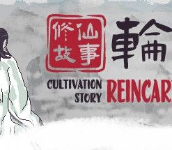 Cultivation Story: Reincarnation