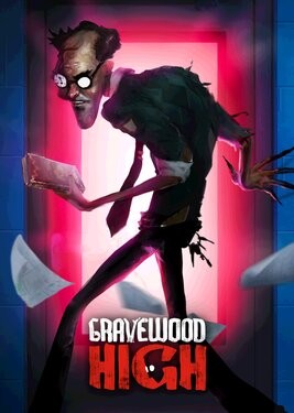 Gravewood High - Complete