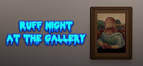 Ruff Night at the Gallery