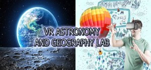 VR Astronomy and Geography Lab