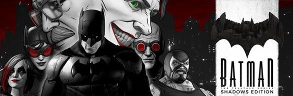 Batman: The Telltale Series - Shadows Edition