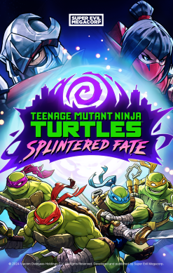 Teenage Mutant Ninja Turtles: Splintered Fate