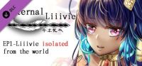 Eternal Liiivie: EP1 - Liiivie Isolated From the World: 18+ Content