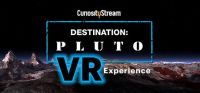 Destination: Pluto - The VR Experience
