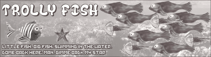 Trolly Fish